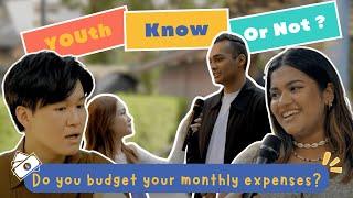 Do you budget your monthly expenses? | YOUth Know Or Not?