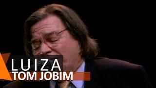 Tom Jobim: Luíza (DVD Ela É Carioca)