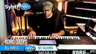 KORG OASYS | No Talking by MeX