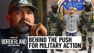 The Cartel War: Could Special Forces Enter Mexico to Fight Drug Lords? | Jorge Ventura