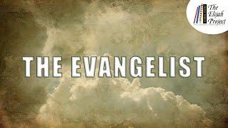 What Is the Role of an Evangelist? (Part 4 of 19)