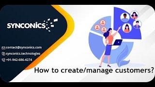 How to create/manage customers ? | Sales Management | Odoo Functional Videos | #Synconics [ERP]