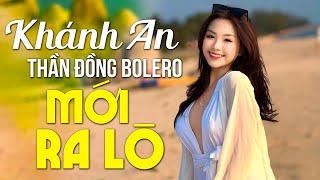 KHÁNH AN BOLERO Mới Ra Lò 2023 - LK Hai Vì Sao Lạc, Nhật Ký Đời Tôi - CỰC PHẨM Thần Đồng Bolero