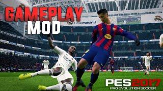 PES 2017 GAMEPLAY MOD 2025 + HOW TO INSTALL