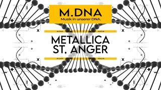 M.DNA - Podcast (Pilotfolge) | Metallica - St. Anger