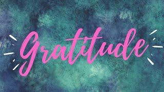 Gratitude/Quotes to inspire a grateful heart