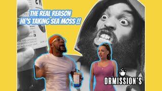 The Real Reason He’s Taking Dr.Mission’s Sea Moss :  @MrCommordore, @damnhomie11 @Drmissions