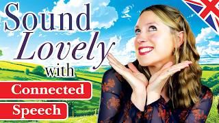 How to sound utterly LOVELY! Like music ️ | British English Pronunciation  | Modern R.P 