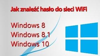 Jak znaleźć hasło Wi-Fi w Windows 8, Windows 8.1 i Windows 10