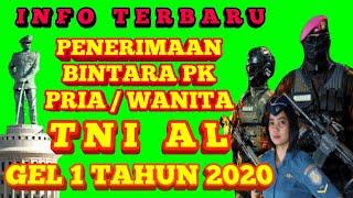 PENDAFTARAN BINTARA TNI AL 2020 || GEL 1 TAHUN 2020