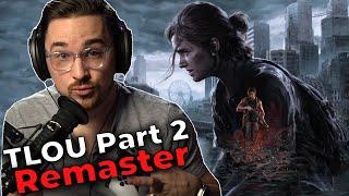 The Last Of Us Part 2 Remaster - Luke Reacts