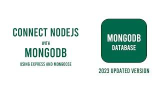 How to connect Node.js App to MongoDB with Mongoose || Connect Nodejs with mongodb database 2023