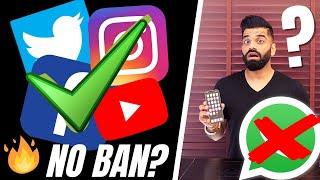 No BAN on Facebook, Twitter, Instagram & Whatsapp Etc.? WHY?