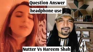 nutter Vs Hareem Shah Question Answer #nutter #tiktok #chakla #questionanswer