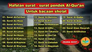 Hafalan surat surat pendek Al Quran untuk bacaan sholat