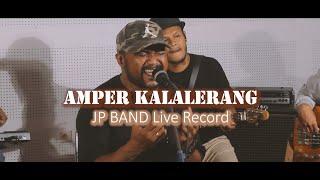 JP BAND - Amper Kalalerang Live Version (Cover) at Studio AMO