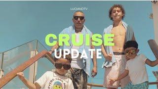 Cruise Update!