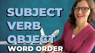 Subject Verb Object Word Order English