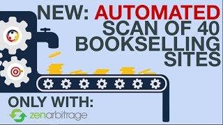 NEW: Automated scan of 40+ bookselling sites, new with Zen Arbitrage