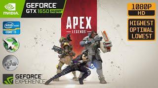 APEX LEGENDS - GTX 1650 SUPER - i5-4590 (ALL GRAPHICS PRESETS)