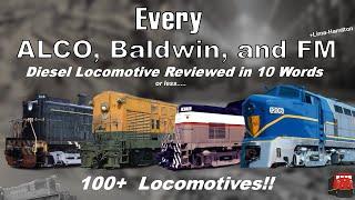 Every ALCO, BLW, FM, and LH Diesel Locomotive Reviewed in 10 Words or Less