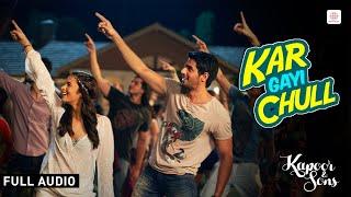 Kar Gayi Chull - Full Audio Song | Sidharth Malhotra | Alia Bhatt | Badshah | Bollywood Party Songs