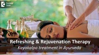 What is Kayakalpa treatment? - Dr. Jayaprakash Narayan