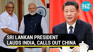 Sri Lanka president praises Modi govt, assails China; ‘Beijing ignored us and Pakistan’