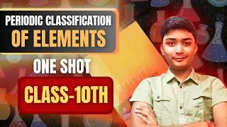 Periodic Classification Of Elements Complete Chapter| CLASS 10th Science| One Shot | Ayush Kashyap