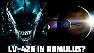 Will LV-426 Appear in Alien Romulus?