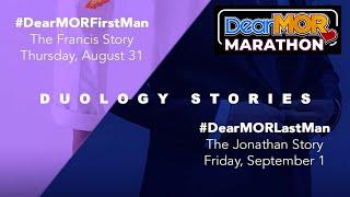 Dear MOR Marathon: "First Man & Last Man" Duology Stories