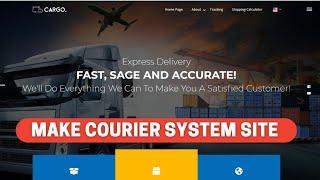 Complete Courier Management System || Build Product Shipment Website || Cargo Pro Script Install