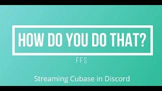 How to stream your Cubase Audio on Discord/Skype (VoiceMeeter Banana)