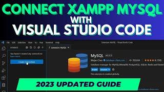 How to Connect XAMPP(PhpMyAdmin) MySQL Database to Visual Studio [Step By Step]