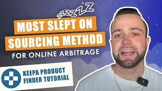 The Most Slept On Method For Online Arbitrage | Keepa Product Finder Tutorial