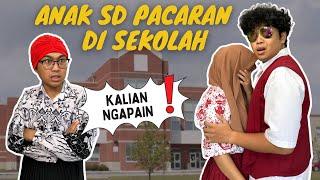 ANAK SD PACARAN DI SEKOLAH