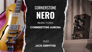 Cornerstone NERO - Beano Tone feat. Jack Griffiths