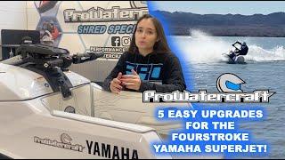 First 5 Upgrades for your Yamaha fourstroke SuperJet!