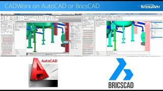 CADWorx on AutoCAD or BricsCAD