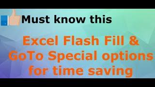 Excel Flash Fill - GoTo Special Options
