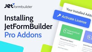 How to Install and Activate JetFormBuilder Pro Addons in WordPress