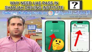 How to Make UAE Pass first Make After file Open in Sharjah Driving institute