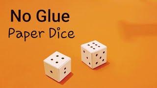 How to make a Dice  | No Glue Paper Dice or paper cube Step by step (very easy) | Origami Dice Easy