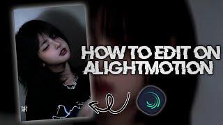 Tutorial how to edit on Alightmotion basic editing