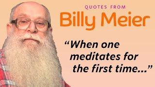 Quotes from Billy Meier on Meditation and Consciousness