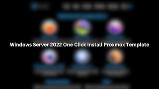 Windows Server 2022 One Click Install Proxmox Template