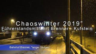 "Schneechaos" Anfang 2019 - Führerstandsmitfahrt Brenner - Kufstein bei starkem Schneefall