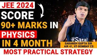 JEE 2024: Physics Strategy to get 90+ Marks in 4 Months | JEE Mains 2024 | IIT Motivation | eSaral