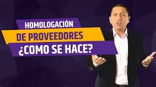  ASESORIA ‍️ HOMOLOGACION DE PROVEEDORES 