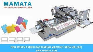 MAMATA – Non Woven Bag making machine-Vega NW600 | Manufacturer & Exporter Mamata Machinery